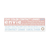 Envie 1-Day Color Contact Lenses Coral Cheek -5.75 30pcs