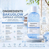 Ongredients Bakuglow Capsule Lotion 150ml